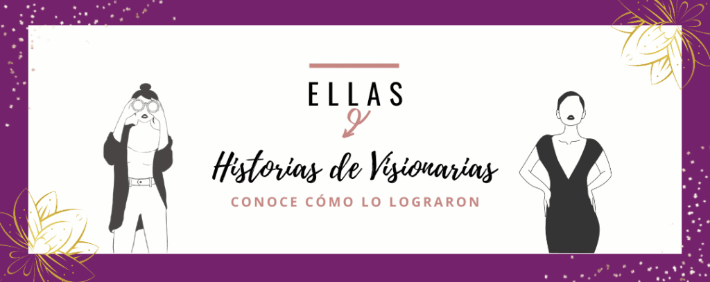 Historias de Mujeres Emprendedoras